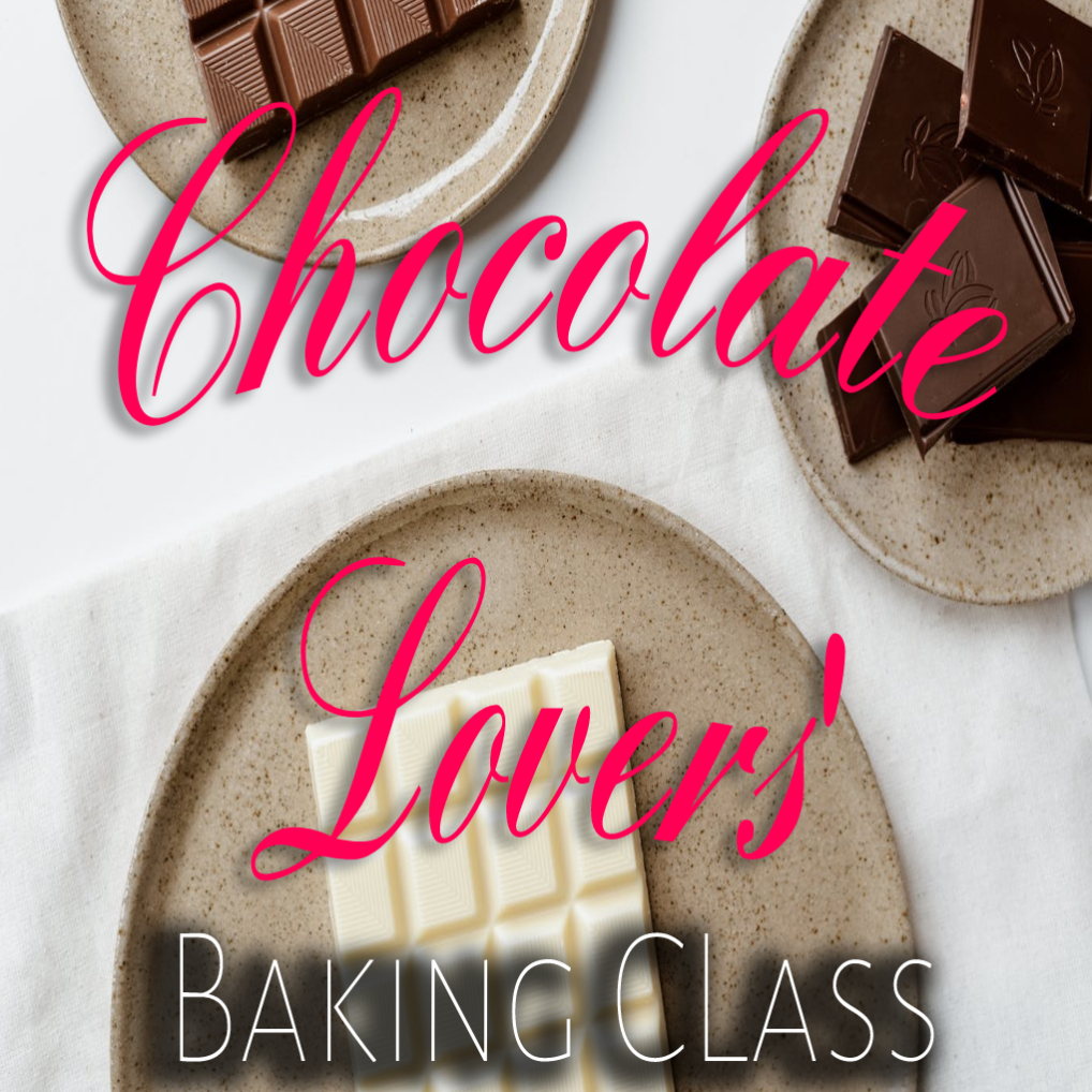 Chocolate Lovers Baking Class