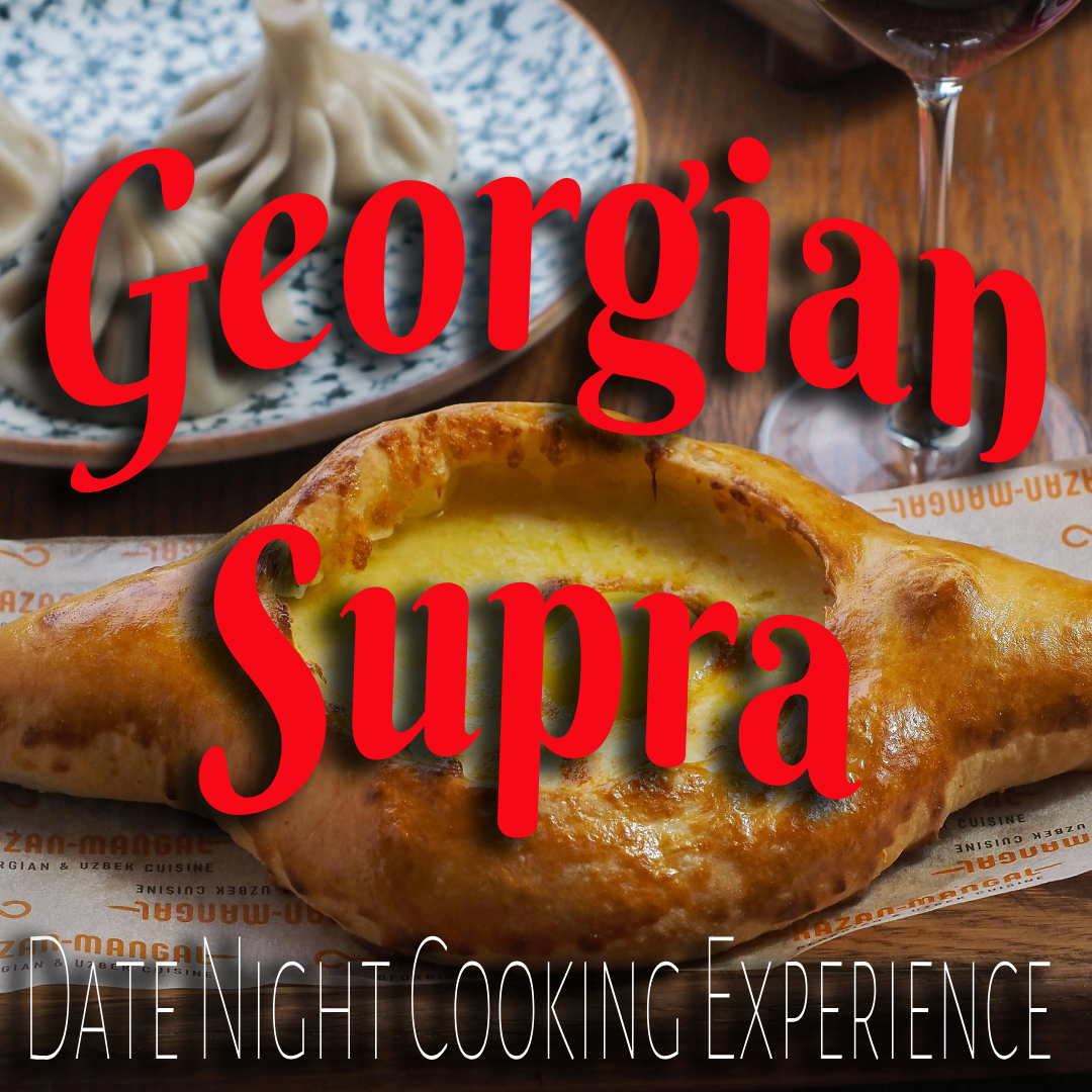 Georgian Supra Date Night Cooking Experience