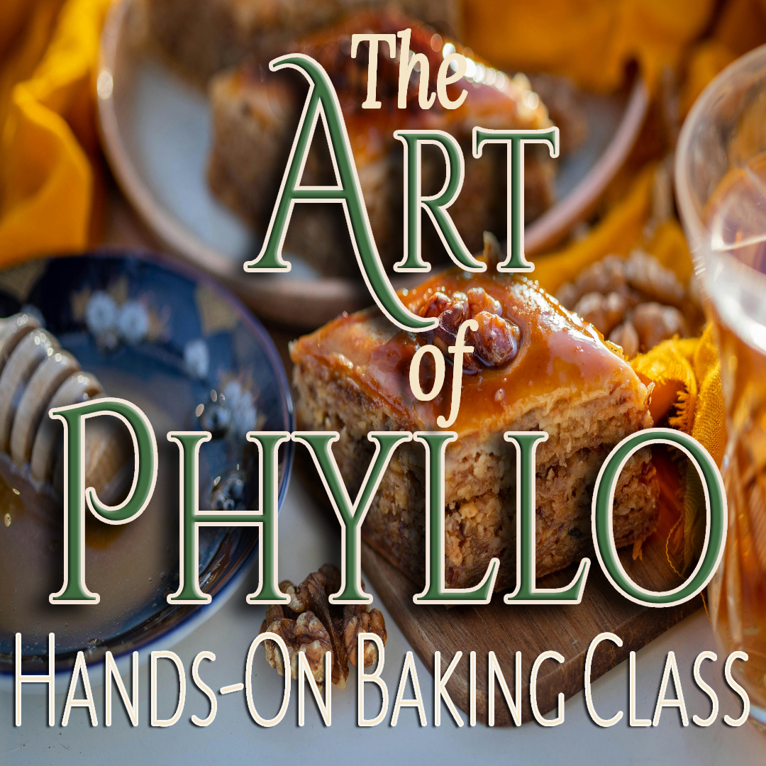 The Art of Phyllo Baking Class