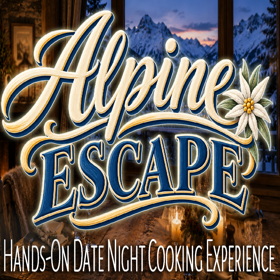 Alpine Escape Date Night Cooking Experience