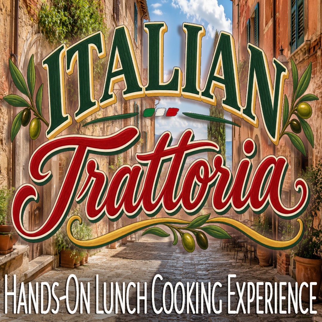 Italian Trattoria Lunch Cooking Experience